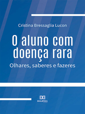 cover image of O aluno com doença rara